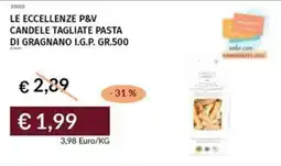 Prezzemolo e Vitale Le eccellenze p&v candele tagliate pasta di gragnano I.G.P. offerta