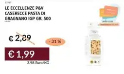 Prezzemolo e Vitale Le eccellenze p&v caserecce pasta di gragnano IGP offerta