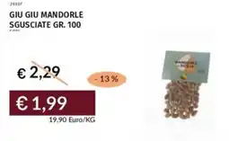 Prezzemolo e Vitale Giu giu mandorle sgusciate offerta