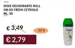 Prezzemolo e Vitale Dove deodorante roll on go fresh cetriolo offerta