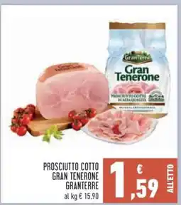 Conad PROSCIUTTO COTTO GRAN TENERONE GRANTERRE offerta
