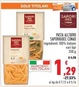 Conad Pasta all'uovo Sapori&Idee Conad offerta