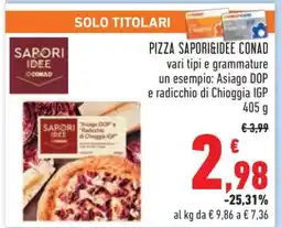 Conad Pizza Sapori Idee Conad offerta