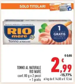 Conad Tonno al Naturale Rio Mare offerta