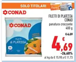Conad Filetti di Platessa Conad offerta