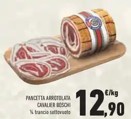 Conad Pancetta arrotolata cavalier boschi 1/4 trancio sottovuoto offerta