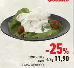 Conad Stracciatella conad a banco gastronomia offerta