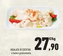 Conad Insalata di cocktail a banco gastronomia offerta