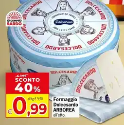 Despar Formaggio Dolcesardo ARBOREA all'etto offerta