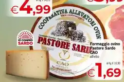 Despar Formaggio ovino Pastore Sardo CAO all'etto offerta