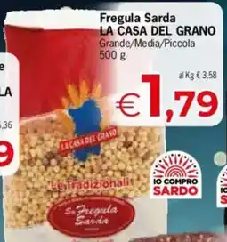 Despar Fregula Sarda LA CASA DEL GRANO Grande/Media/Piccola offerta