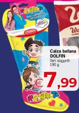 Despar Calza befana DOLFIN Vari soggetti offerta