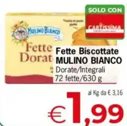 Despar Fette Biscottate MULINO BIANCO Dorate/Integrali 72 fette offerta