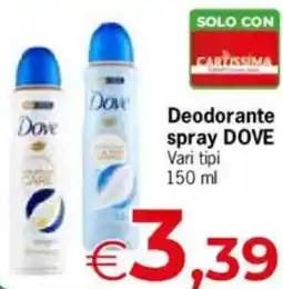Despar Deodorante spray DOVE vari tipi offerta