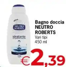 Despar Bagno doccia NEUTRO ROBERTS vari tipi offerta