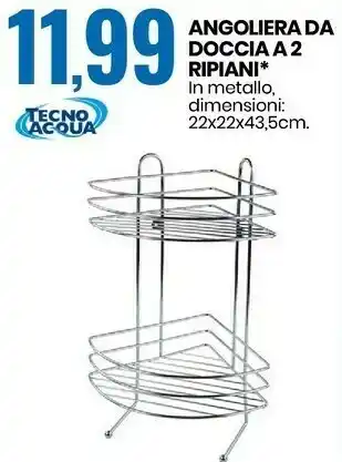 Eurospin Tecno acqua angoliera da doccia a 2 ripiani offerta