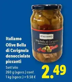Lidl Italiamo Olive Bella di Cerignola denocciolate piccanti offerta