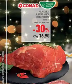 Conad Margherita Polpa coscia di bovino CONAD PERCORSO QUALITÀ ideale per roast beef offerta