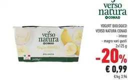 Conad Margherita Yogurt biologico VERSO NATURA CONAD intero magro vari gusti offerta