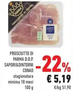 Conad Margherita Prosciutto di parma d.o.p. SAPORI&DINTORNI CONAD stagionatura minima 18 mesi offerta