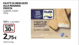 Coop FILETTI DI MERLUZZO ALLA MUGNAIA FROSTA offerta