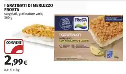 Coop I GRATINATI DI MERLUZZO FROSTA offerta