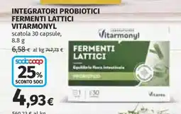 Coop INTEGRATORI PROBIOTICI FERMENTI LATTICI VITARMONYL offerta