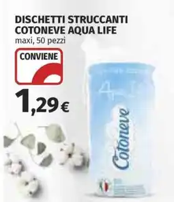 Coop DISCHETTI STRUCCANTI COTONEVE AQUA LIFE offerta