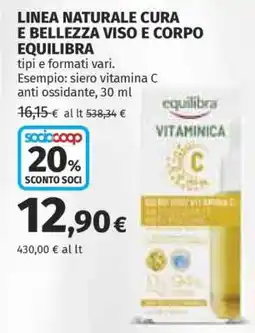 Coop LINEA NATURALE CURA E BELLEZZA VISO E CORPO EQUILIBRA offerta