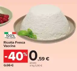 Carrefour Ricotta Fresca Vaccina offerta