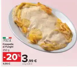 Carrefour Crespelle ai Funghi offerta
