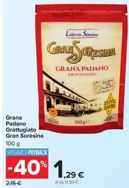 Carrefour Grana Padano Grattugiato Gran Soresina offerta