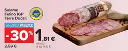 Carrefour Salame Felino IGP Terre Ducali offerta