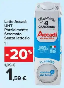 Carrefour Latte Accadì UHT Parzialmente Scremato Senza lattosio offerta