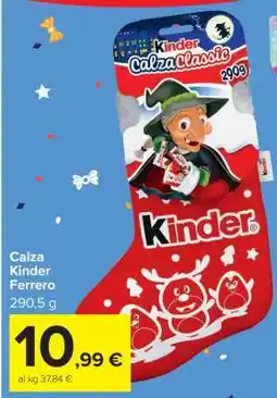 Carrefour Calza Kinder Ferrero offerta