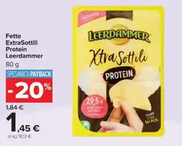 Carrefour Fette ExtraSottili Protein Leerdammer offerta