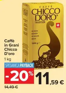 Carrefour Caffè in grani Chicco d’Oro offerta