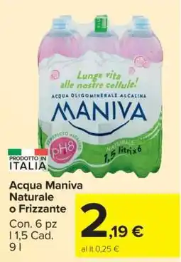 Carrefour Acqua Maniva Naturale o Frizzante offerta