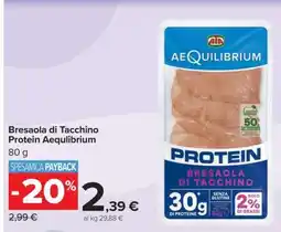 Carrefour Bresaola di Tacchino Protein Aequilibrium offerta