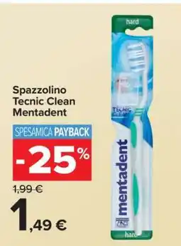 Carrefour Spazzolino Tecnic Clean Mentadent offerta