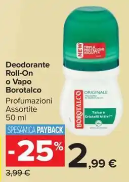 Carrefour Deodorante Roll-On o Vapo Borotalco offerta