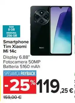 Carrefour Smartphone Tim Xiaomi MI 14C offerta
