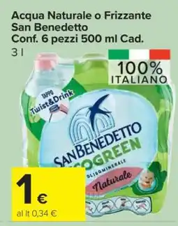 Carrefour Acqua Naturale o Frizzante San Benedetto offerta