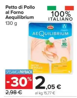 Carrefour Petto di Pollo al Forno Aequilibrium offerta