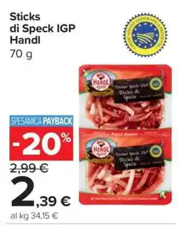 Carrefour Sticks di Speck IGP Handl offerta
