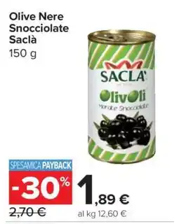 Carrefour Olive Nere Snocciolate Saclà offerta