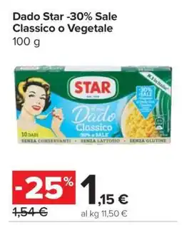 Carrefour Dado Star -30% Sale Classico o Vegetale offerta
