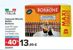 Carrefour Capsule Miscela Nobile Borbone offerta