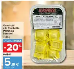 Carrefour Quadrotti alla Porchetta Pastificio Santurri offerta