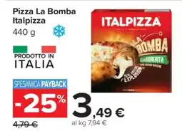Carrefour PIZZA LA BOMBA ITALPIZZA offerta